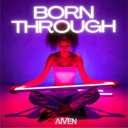Born Through