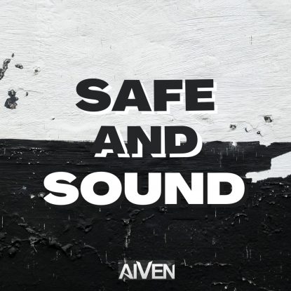Safe and Sound